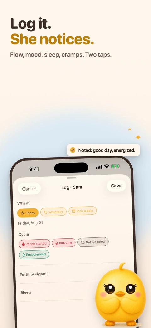 A tilted iPhone shows Pip's log sheet with date choices and cycle chips, a floating banner reads "Noted: good day, energized", and the chick stands at the edge of the screen.